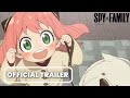 Spy X Family Season 3 Official Trailer