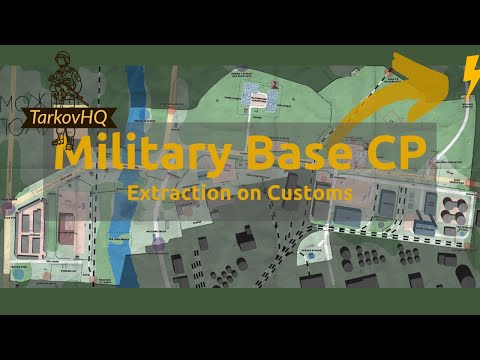 Military Base CP Extraction - Customs - Escape from Tarkov