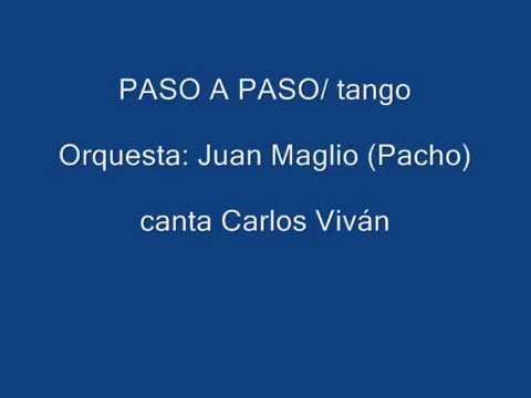 Paso a Paso  tango Orquesta Juan Maglio Pacho