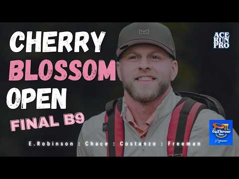 ARP | Cherry Blossom Open | Final B9 | Chace : E. Robinson : Costanzo : Freeman | MPO CHASE