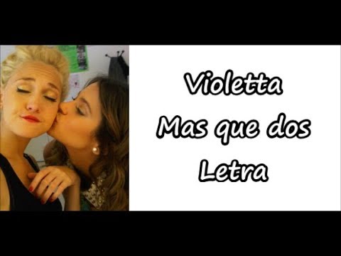 Violetta - Mas que dos Letra