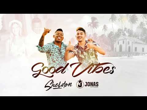 SHELDON & JONAS ESTICADO   👍 GOOD VIBES  🤙