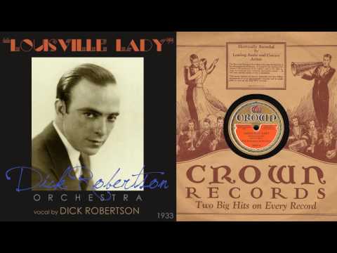 1933, Louisville Lady, Dick Robertson Orch. HD 78rpm