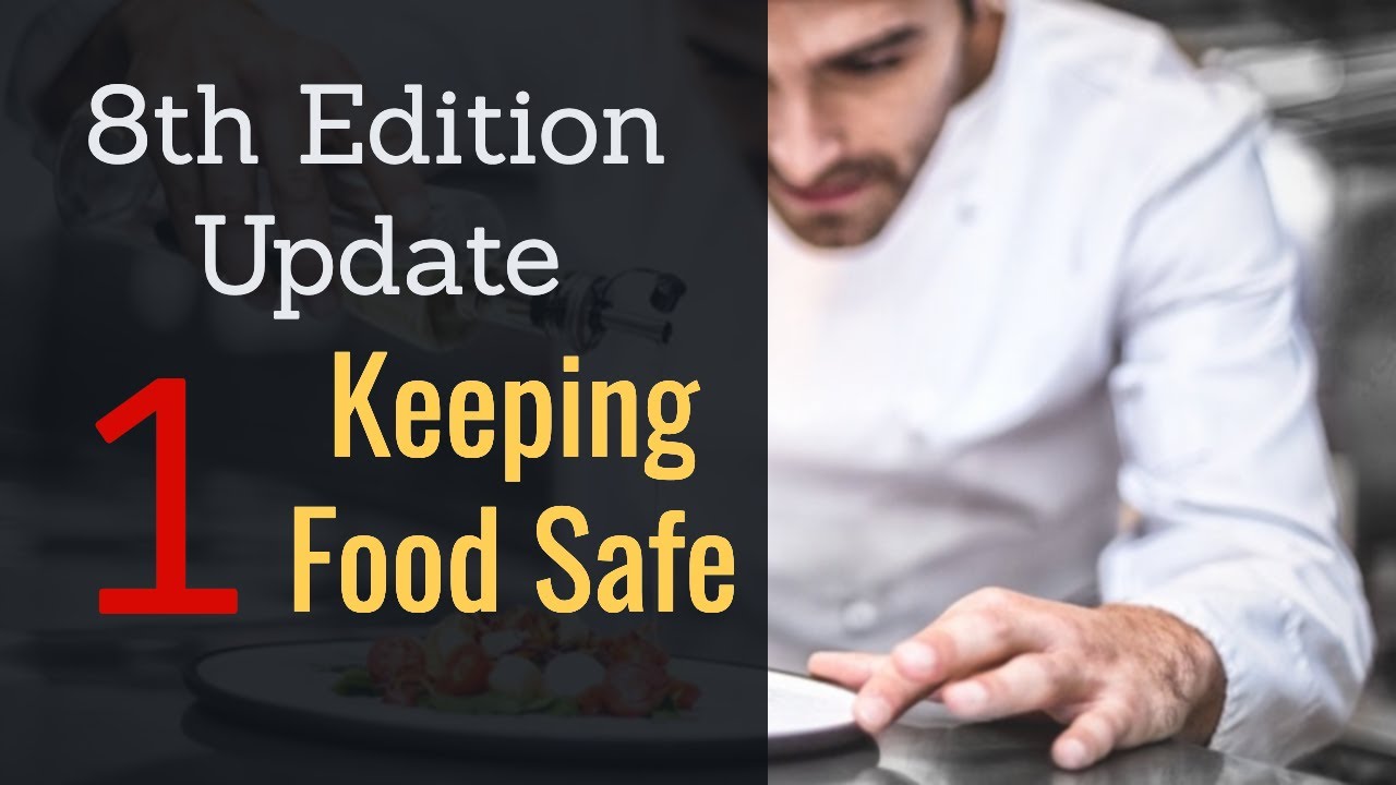 Chapter 1 Keeping Food Safe