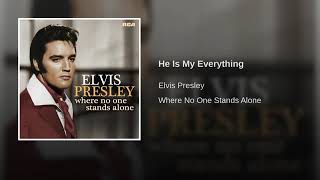 Elvis Presley - He Is My Everything (Audio)