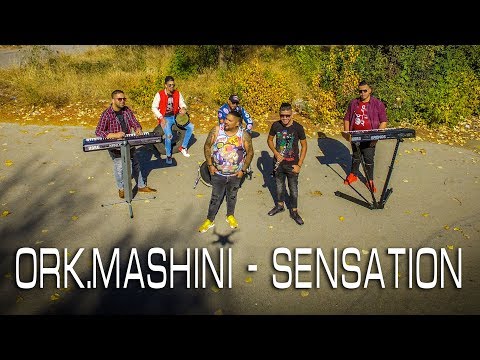 Ork.Mashini - Sensation (Official video)