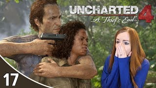 THE ULTIMATE BETRAYAL | Uncharted 4 A Thief&#39;s End Gameplay Walkthrough Part 17