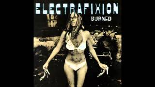 Electrafixion - Burned Extra  (Full Album)