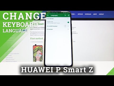 How to Change Keyboard Language in HUAWEI P Smart Z – Simple Instructions
