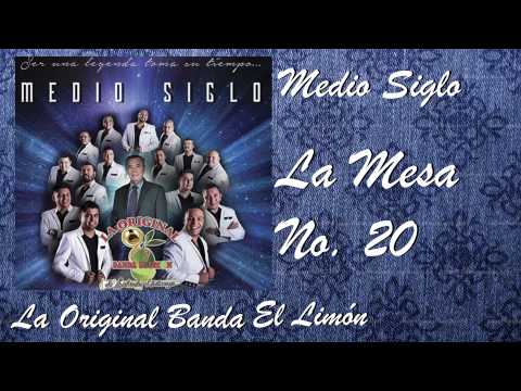 La Original Banda El Limón / La mesa  20  (Disco Medio Siglo)