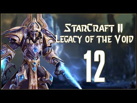 STEPS OF THE RITE - StarCraft II: Legacy of the Void - Ep.12!