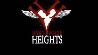 Dissolve and Decay- Hawthorne Heights