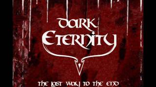 Dark Eternity - The Last Way To The End