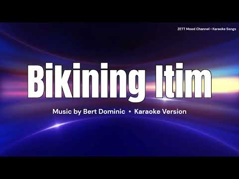 Bikining Itim - Bert Dominic | Karaoke Version