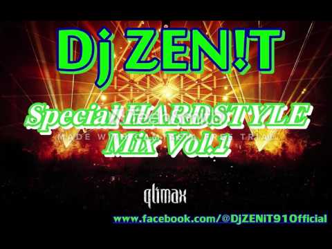 Dj ZEN!T - Special HARDSTYLE Mix Vol1.