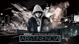 Abstinência Music Video