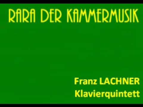 Franz Lachner Klavierquintett