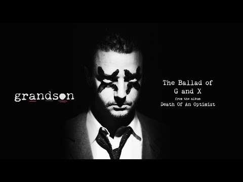 grandson - The Ballad of G and X [Official Audio]