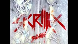 Bangarang Skrillex- high quality sound