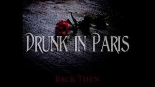 Drunk in Paris - Back Then