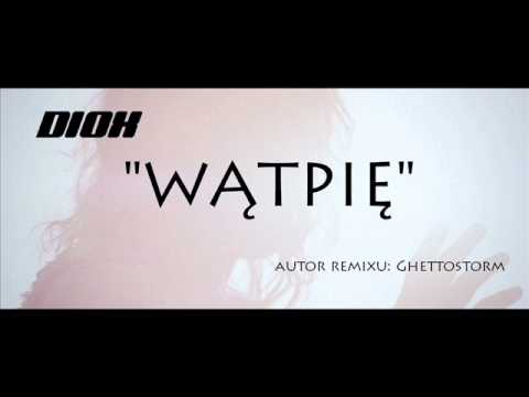 DIOX WĄTPIĘ REMIX