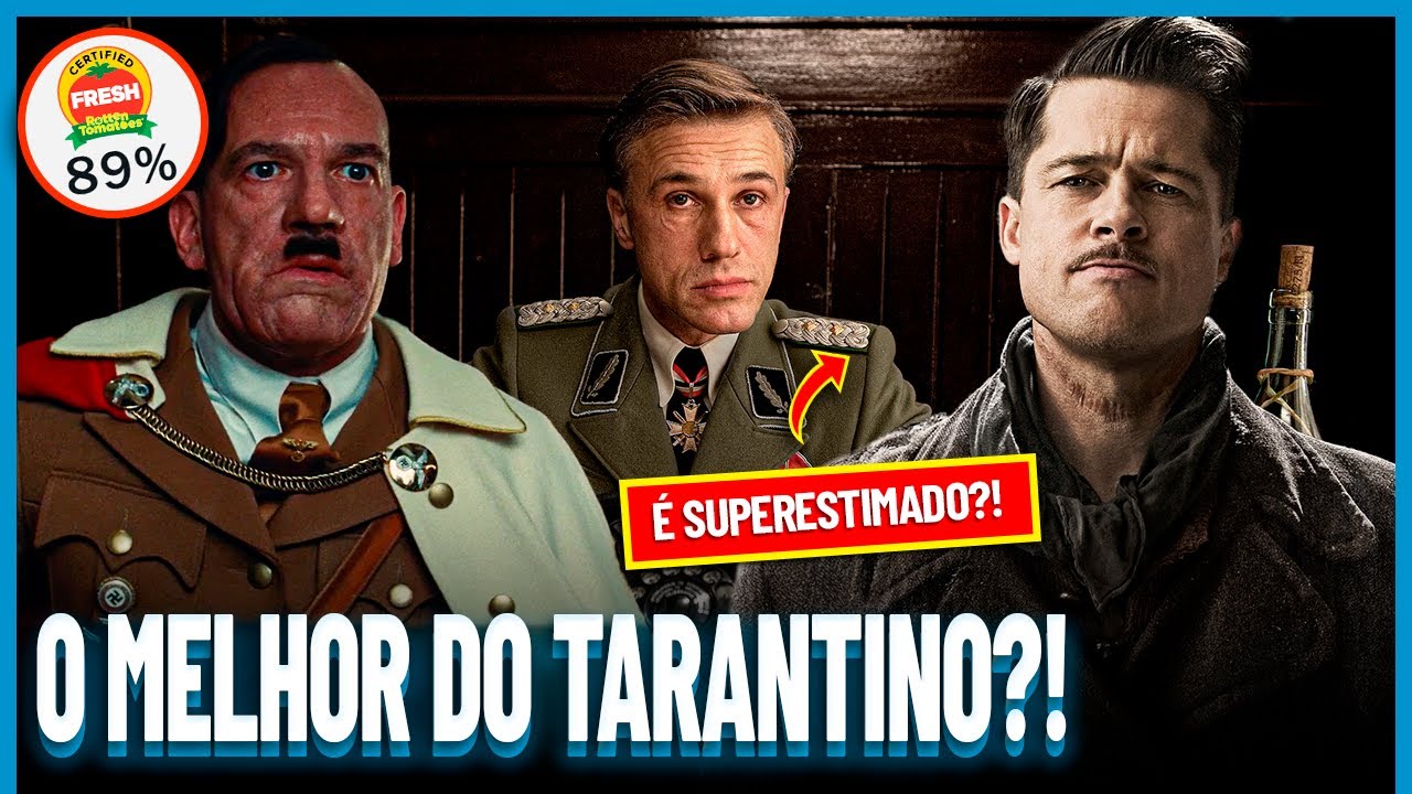 Bastardos Inglórios é um FILMAÇO ou um Filme SUPERESTIMADO? | Filmes TOP #036