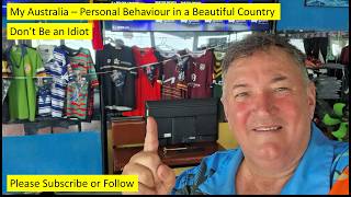 My Australia – Personal Behaviour in a Beautiful Country