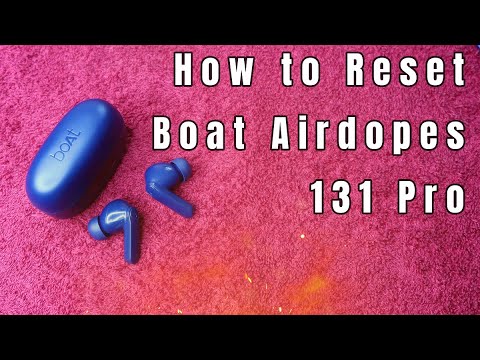 How to reset Boat Airdopes 131 Pro | One Side Airdopes Not Working or Pairing issue solved