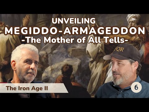 Unveiling Megiddo-Armageddon: The Mother of All Tells. EP6: The Iron Age II . Prof. I. Finkelstein