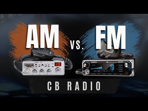 Comparing Traditional AM vs. Uniden's New AM/FM CB Radios