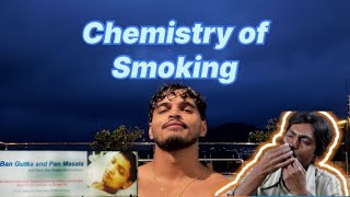How smoking is slow poison | biology and chemistry of smoking