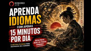 O Método Feynman: Aprenda Qualquer Idioma em Apenas 15 Minutos por Dia