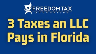 What Taxes Does an LLC Pay in Florida?