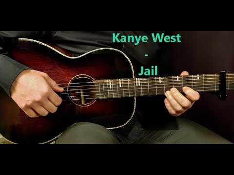 How to play KANYE WEST - JAIL Acoustic Guitar Lesson - Tutorial
