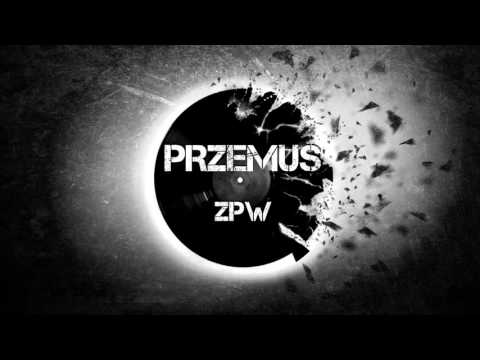 PRZEMUS ZPW - PO CO ZACZYNAC?