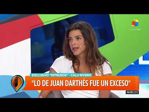 Calu Rivero: "Juan Darthés no entendía mis límites"