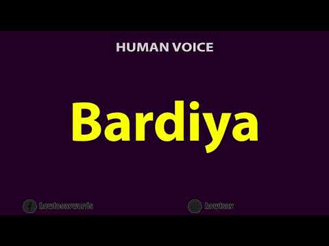 How To Pronounce Bardiya