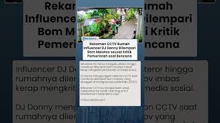 Rekaman CCTV Detik-detik Rumah DJ Donny Dilempari Molotov seusai Kritik Pemerintah soal Bencana