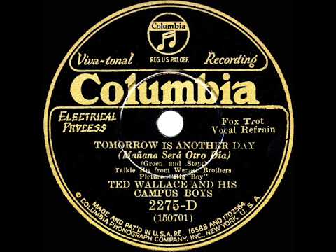 1930 Ted Wallace - Tomorrow Is Another Day (vocal trio, incl. Elmer Feldkamp)
