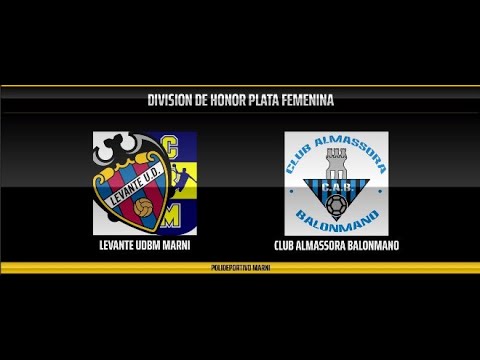 LEVANTE UDBM MARNI - CLUB ALMASSORA BALONMANO DIVISIÓN DE HONOR PLATA FEMENINA