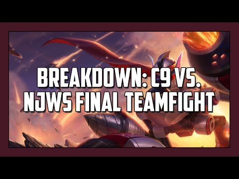 Breakdown: C9 vs. NJWS Final Teamfight