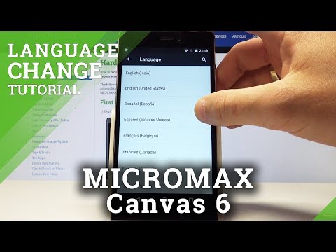 How to Change Language on MICROMAX Canvas 6 - Set Up Language Settings
