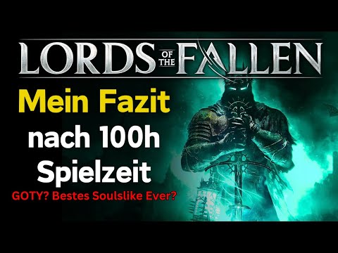 Best Soulslike of all time? My verdict on Lords of the Fallen after 100 hours of gameplay.
