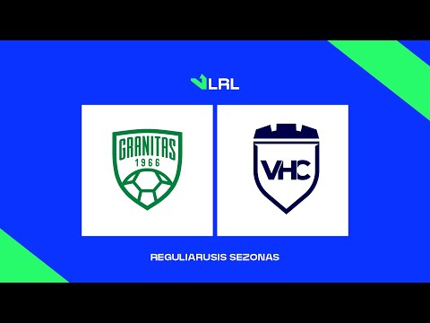 LRL. Kauno „Granitas-Karys“ - Vilniaus VHC „Šviesa“