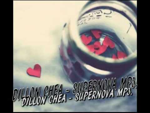 Supernova - Dillon Chea + DL