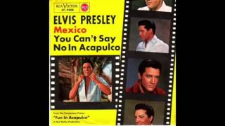 ELVIS PRESLEY - YOU CAN'T SAY NO IN ACAPULCO - VINYL