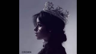 Crown [Extended Version] - Camila Cabello &amp; Grey (from Bright: The Album)