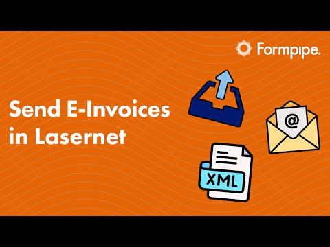 How to Send E-Invoices Using Lasernet (via PEPPOL, Email and More)