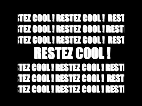 RESTEZ COOL / L K A