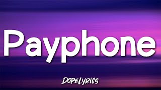 Payphone - Maroon 5 ft. Wiz Khalifa (Explicit)(Lyrics) 🎵